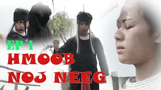 Hmoob Noj Neeg ( EP2 ) By Dab Neeg Channel