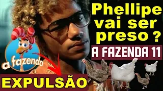 A Fazenda 11: Phellipe Haagensen VAI SER PRESO ?