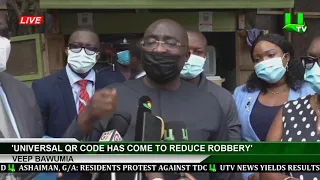 Universal QR Code Has Come To Reduce Robbery  -   Veep Bawumia