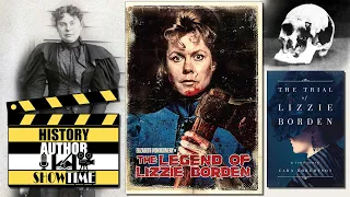 The Legend of Lizzie Borden - History Author ShowTime Review (featuring Cara Robertson)