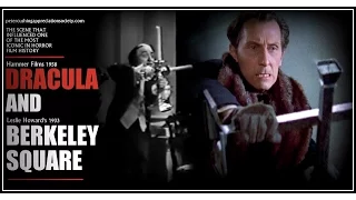 Berkeley Square Dracula/Horror of Dracula scene comparision