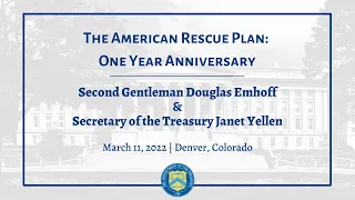 The American Rescue Plan First Anniversary | Remarks from Secretary Yellen & Second Gentleman Emhoff