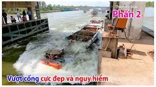 Những pha vượt cống cực đẹp và đầy nguy hiểm - Phần 2