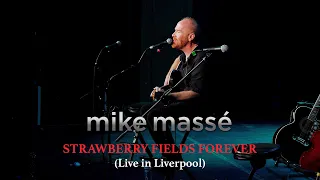 Strawberry Fields Forever (Live in Liverpool) (acoustic Beatles cover) - Mike Massé