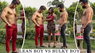 Bulky Boy Vs Lean Boy Who Can Get More Girls || Sam Khan Ft. Suhail Khan