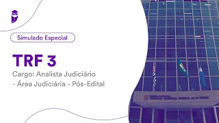 Simulado Especial TRF 3 – Analista Judiciário - Área Judiciária - Pós-Edital - Correção