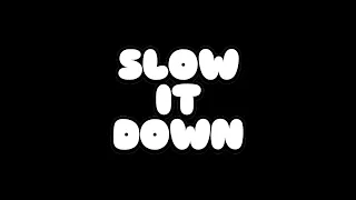 SLOW IT DOWN! EP.20 WITH JAYY808 & AUD RIGO