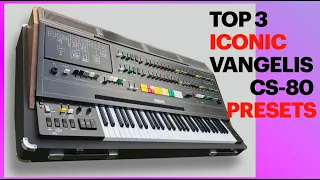 Top 3 Most Iconic Vangelis sounds on Yamaha CS80