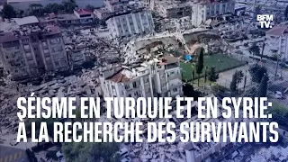 Séisme en Turquie et en Syrie: à la recherche des survivants