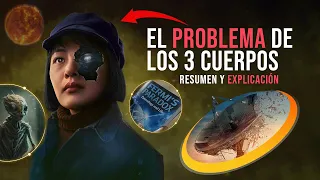 El PROBLEMA de los 3 CUERPOS - RESUMEN y EXPLICACIÓN