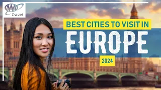 Best 6 Cities to Visit in Europe in 2024