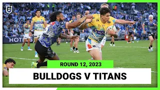 Canterbury-Bankstown Bulldogs v Gold Coast Titans | NRL Round 12 | Full Match Replay