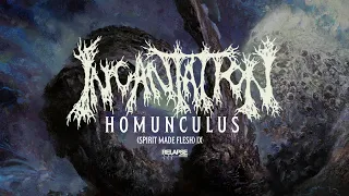INCANTATION - Homunculus (Spirit Made Flesh) IX (Official Lyric Video)