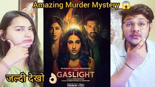 Gaslight | Official trailer | Sara Ali Khan | Vikrant Massey | Chitrangada Singh | Reaction video