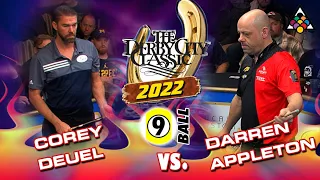 9-BALL: COREY DEUEL VS DARREN APPLETON - 2022 DERBY CITY CLASSIC