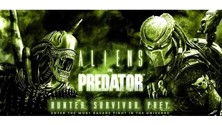 AVP Alien vs Predator-Выживание(Чужой против Хищника)
