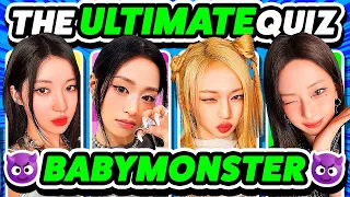 THE ULTIMATE BABYMONSTER QUIZ 😈🤘 BABYMON Challenge - KPOP QUIZ 2024