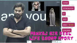 PANKAJ SIR TELLING HIS REAL LIFE GHOST STORY AT NIGHT 👻👻| LAKSHYA JEE