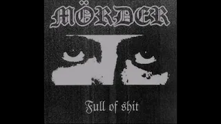 Mörder - Full Of Shit CD 1997 (Full Album)