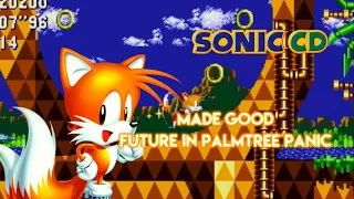 Sonic CD (2011) (IOS) Made Good Future in Palmtree Panic - As Tails