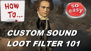 How to add Custom Sounds to your Loot Filter | PoE (New)