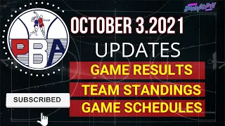 2021 PBA Philippine Cup OCTOBER 3 .2021 | SCORE RESULTS | PBA TEAM STANDINGS | GAME SCHEDULES