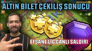 ALTIN BİLET ÇEKİLİŞ SONUCU ! EFSANE LİG SALDIRILAR CLASH OF CLANS