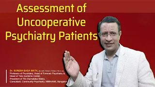 Assessment of Uncooperative Patient (Examination of non-cooperative Patient) Kirby's Proforma