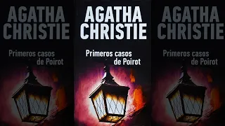 Primeros Casos De Poirot : Literatura Detectivesca (Obra Clásica) - Audionovela
