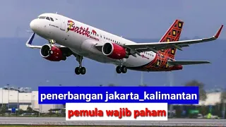 PENERBANGAN  JAKARTA KE KALIMANTAN #jakartasamarinda #bandara #Aaklie