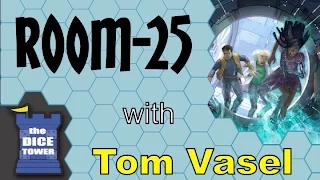 Room-25 Review - with Tom Vasel