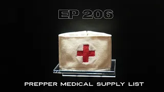 Prepper Medical Supply List - EP 206