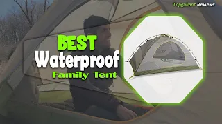 Top 5 Best Waterproof Family Tents In 2023 | Best Waterproof Tent For Camping [Buying Guide]