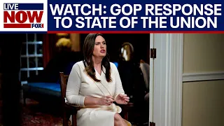 GOP response to State of the Union: Sarah Huckabee Sanders delivers rebuttal | LiveNOW from FOX