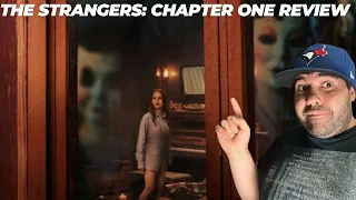 THE STRANGERS: CHAPTER ONE REVIEW