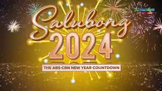 Salubong 2024 THE ABS-CBN NEW YEAR COUNTDOWN  DECEMBER 31 2023 FULL VIDEO