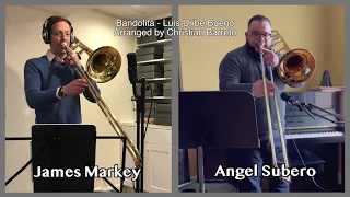 Bandolita, by Bueno/Barreto, James Markey and Angel Subero, Bass Trombones