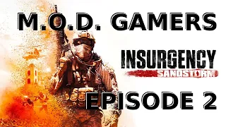 Insurgency Sandstorm - Episode 2 - Stay Away From My Shop!