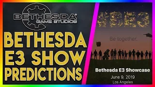 Bethesda 2019 E3 Predictions! - Is It Starfield?