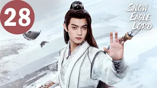 ENG SUB | Snow Eagle Lord | EP28 | 雪鹰领主 | Xu Kai, Gulnazar