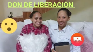 ¿Que Es El Don De Liberacion? Hoy  Te Decimos Todo 😳😱