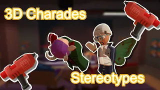 3D Charades Stereotypes