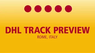 Formula E: Rome ePrix - DHL Track Preview