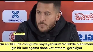 Hazard’ın Real Madrid taraftarına mesajı (Türkçe çeviri)