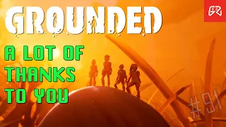 Grounded - Thank You Trailer - Episode 91 | [Cover] Game Zone