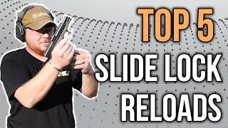 Top 5 Ways To Reload From Slide Lock