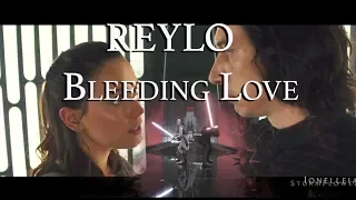 Reylo ~ Bleeding Love