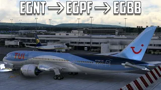 ✈️ EGNT ➔ EGPF ➔ EGBB ✈️ TUI Kuro 787-8 Repositioning + First impressions! 😍