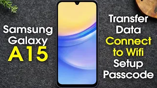 Transfer Data From Old Phone to Samsung Galaxy A15 5G + Setup Tips | H2TechVideos