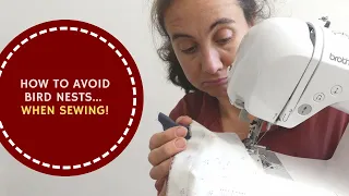 How To Avoid Birds Nests... When Sewing!